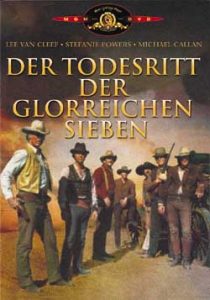 Der Todesritt der glorreichen Sieben