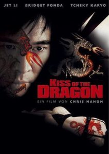 „Kiss Of The Dragon“