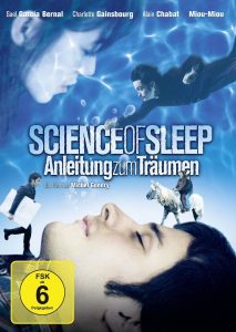 Science of Sleep – Anleitung zum Träumen