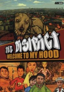 The District – Welcome to My Hood