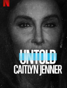 Untold Caitlyn Jenner Netflix