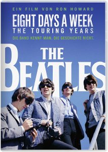 2016 The Beatles: Eight Days A Week - The Touring Years