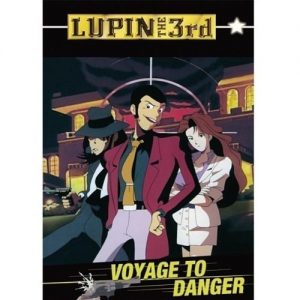 Lupin III Voyage to Danger
