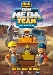Bob der Baumeister Das Mega Team Der Kinofilm