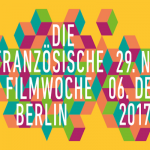 Franzoesische Filmwoche Berlin 2017