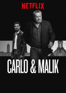 Carlo und Malik Netflix