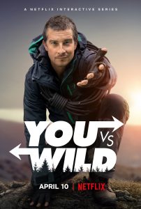 You vs. Wild Du gegen die Wildnis Netflix