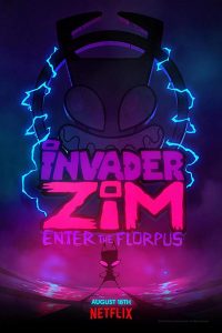 Invader Zim Enter the Florpus Netflix