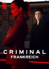 Criminal Frankreich France Netflix
