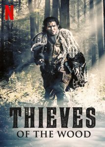 Jan de Lichte und seine Bande Thieves of the Wood Netflix