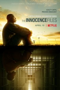 Innocence Project Gerechtigkeit fuer Justitia Innocence Files Netflix