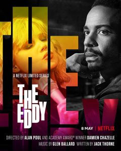 The Eddy Netflix