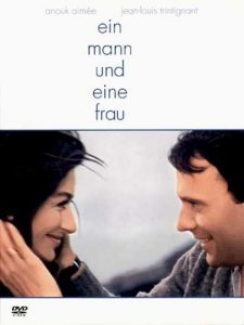 Ein Mann und eine Frau Un homme et une femme A woman and a man