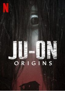 Ju On Origins Netflix