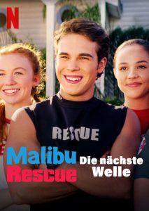 Malibu Rescue Die nächste Welle The Next Wave Netflix