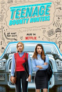 Teenage Bounty Hunters Netflix