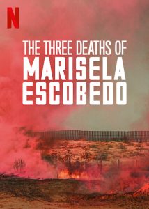 Die drei Tode der Marisela Escobedo
