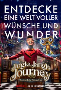 Jingle Jangle Journey: Abenteuerliche Weihnachten! A Christmas Journey Netflix