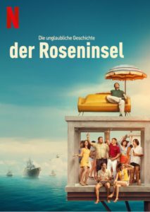 Die unglaubliche Geschichte der Roseninsel L'incredibile storia dell'isola delle rose Netflix