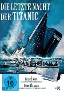 A Night to Remember Die letzte Nacht der Titanic