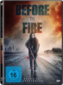 Before the Fire – Angst ist ansteckend The Great Silence