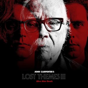 John Carpenter‘s Lost Themes III: Alive After Death