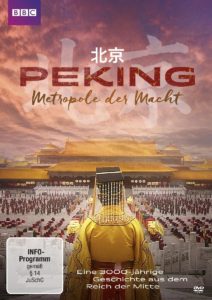 Peking Metropole der Macht