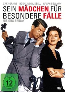 Sein Mädchen für besondere Fälle His Girl Friday