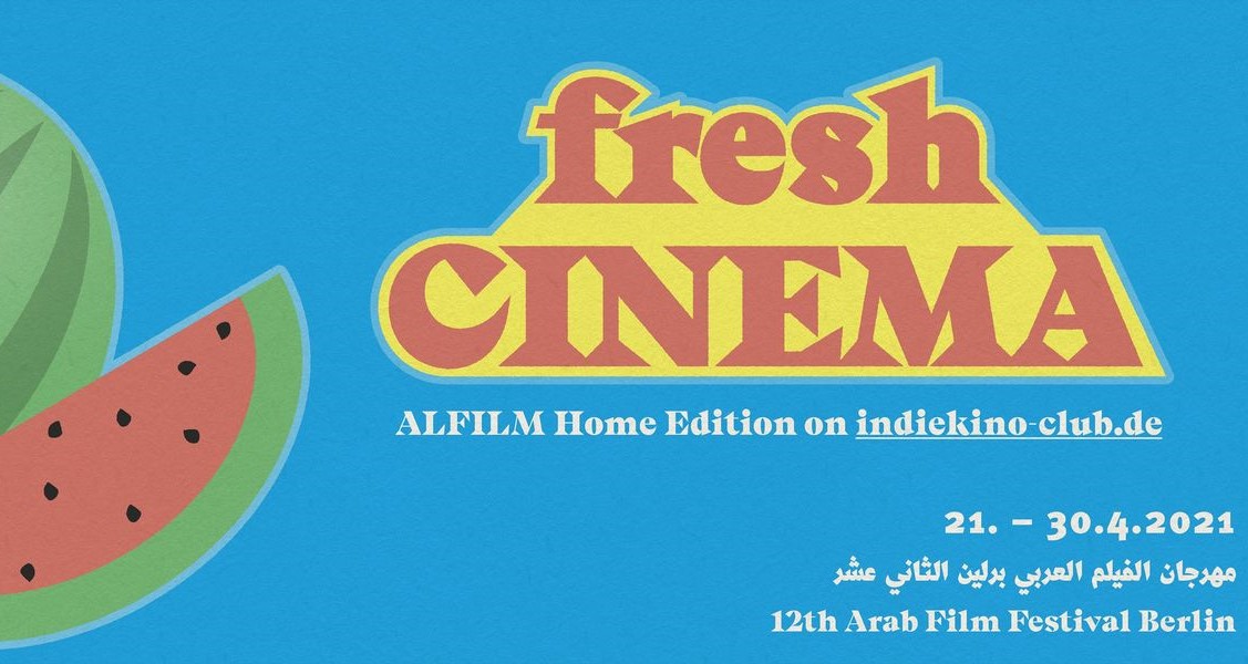 Arabisches Filmfestival Berlin 2021