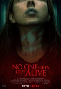Niemand kommt hier lebend raus No One Gets Out Alive Netflix