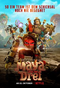Maya und die Drei Maya and the Three Netflix