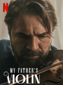 Babamin Kemani Die Geige meines Vaters Netflix