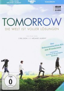Tomorrow – Die Welt ist voller Lösungen Demain