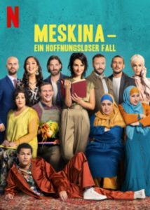 Meskina Ein hoffnungsloser Fall Netflix