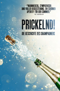 Prickelnd Die Geschichte des Champagners Sparkling The Story of Champagne