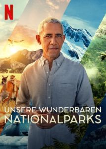 Unsere wunderbaren Nationalparks Our Great National Parks Netflix Barack Obama