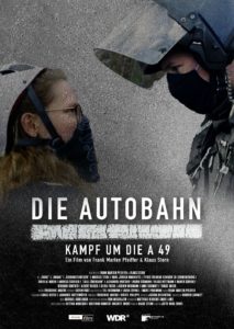 Die Autobahn Kampf um die A 49