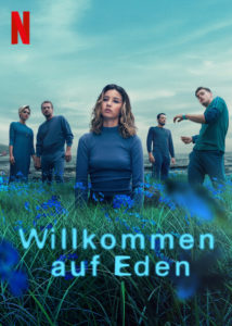 Willkommen auf Eden Bienvenidos a Edén Netflix