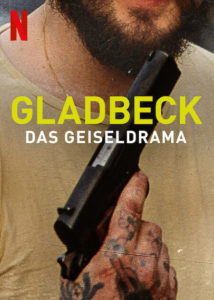 Gladbeck Das Geiseldrama The Hostage Crisis Netflix