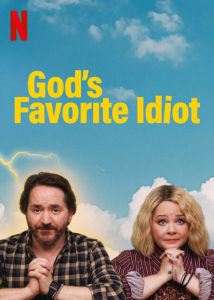 Gods Favorite Idiot Netflix