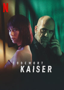 Código Emperador Codewort Kaiser Netflix