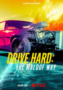 Drive Hard The Maloof Way Netflix