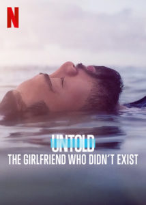 Untold The Girl Who Didnt Exist Netflix