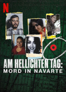 A plena luz: El caso Narvarte Am hellichten Tag Mord in Navarte Netflix