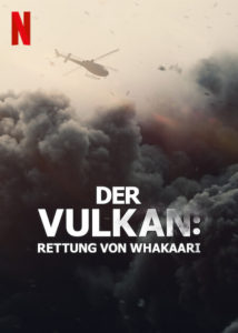Der Vulkan Rettung von Whakaari The Volcano: Rescue from Whakaari Netflix