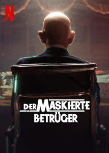 Der maskierte Betrüger The Masked Scammer Netflix