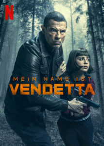 Il mio nome è vendetta Mein Name ist Vendetta Netflix