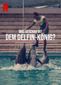 ¿Qué le pasó al rey de los delfines? Was geschah mit dem Delfin König Netflix