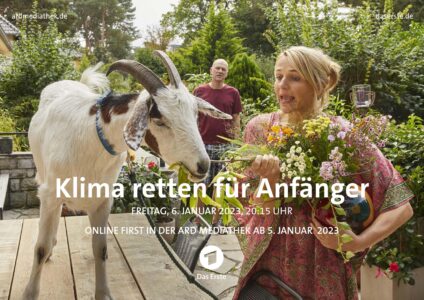 Klima retten für Anfänger TV Fernsehen ARD Das Erste Mediathek