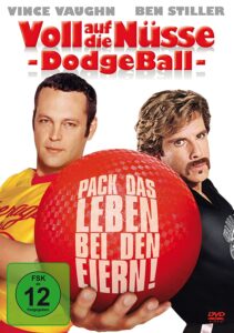 Dodgeball: A True Underdog Story Voll auf die Nüsse